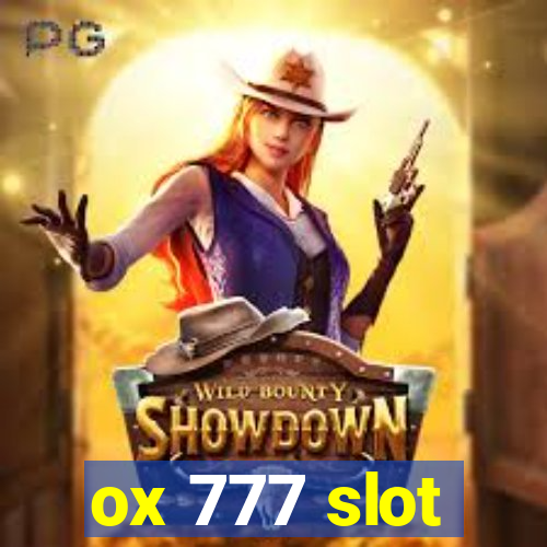 ox 777 slot