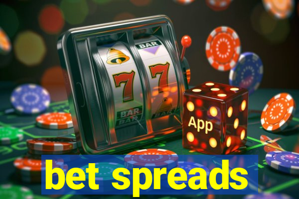 bet spreads