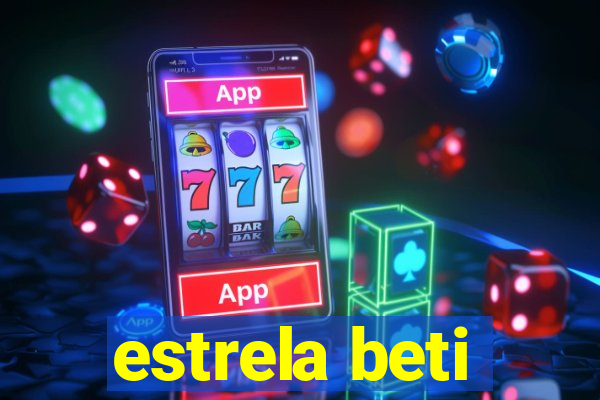 estrela beti