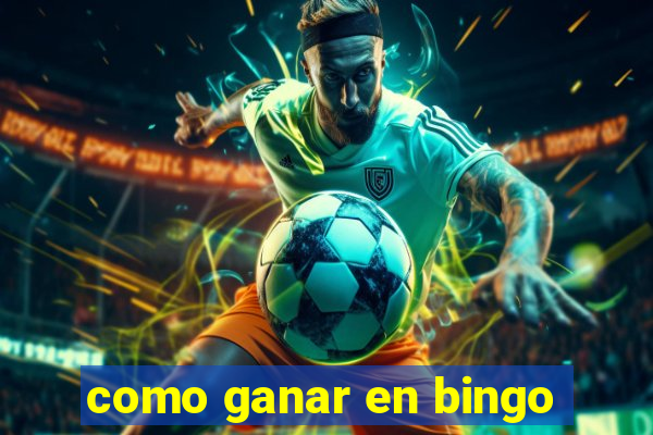 como ganar en bingo