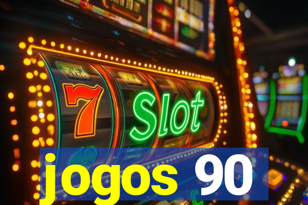 jogos 90