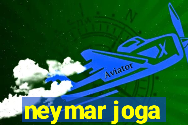 neymar joga