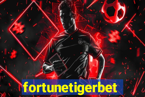 fortunetigerbet