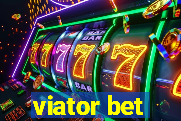 viator bet