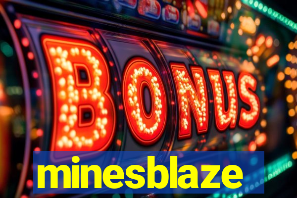 minesblaze