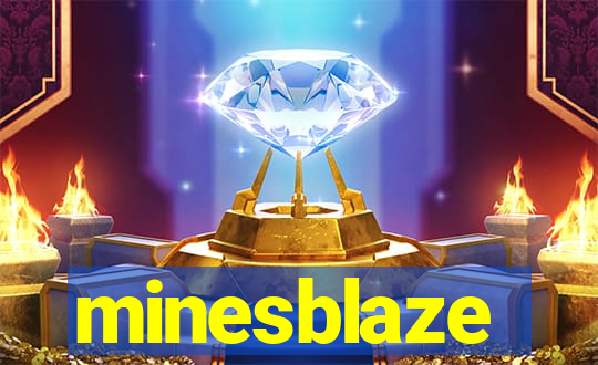 minesblaze