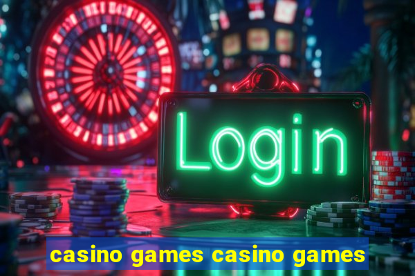 casino games casino games