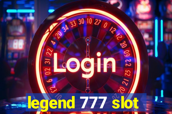 legend 777 slot