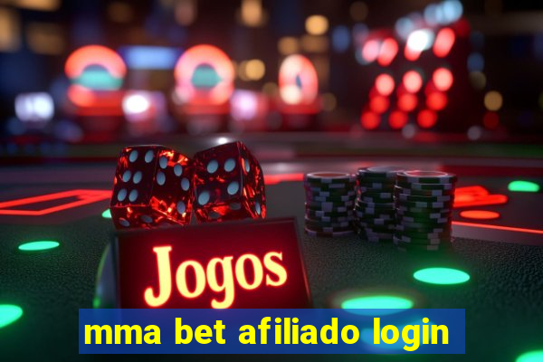 mma bet afiliado login