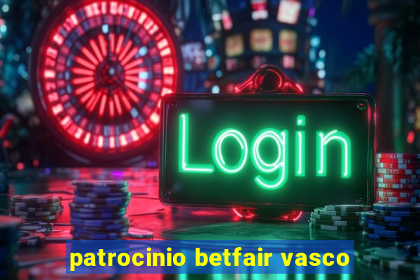 patrocinio betfair vasco