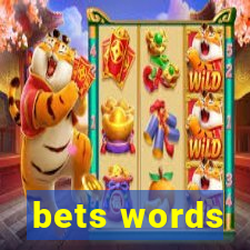 bets words