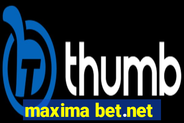 maxima bet.net