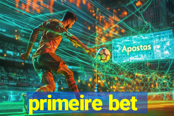 primeire bet