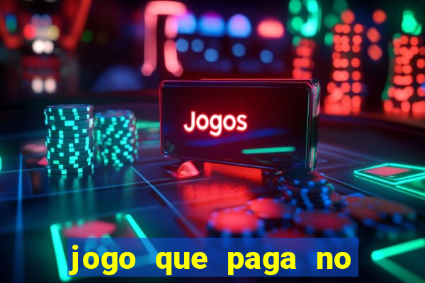 jogo que paga no cadastro sem depósito