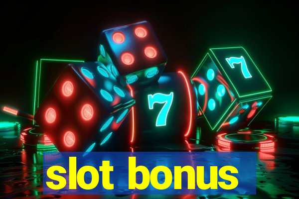 slot bonus