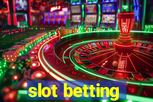 slot betting