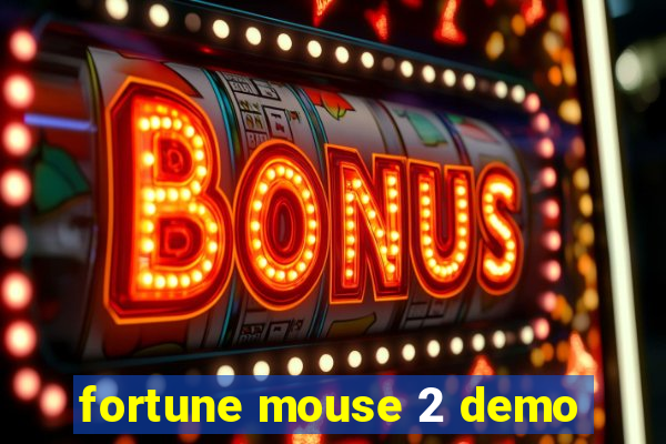 fortune mouse 2 demo