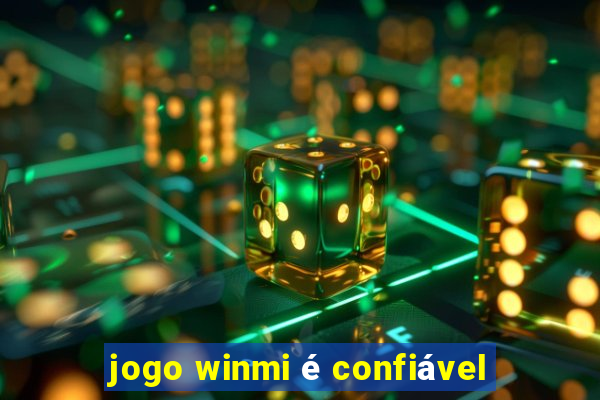 jogo winmi é confiável