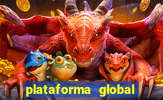 plataforma global bet é confiável