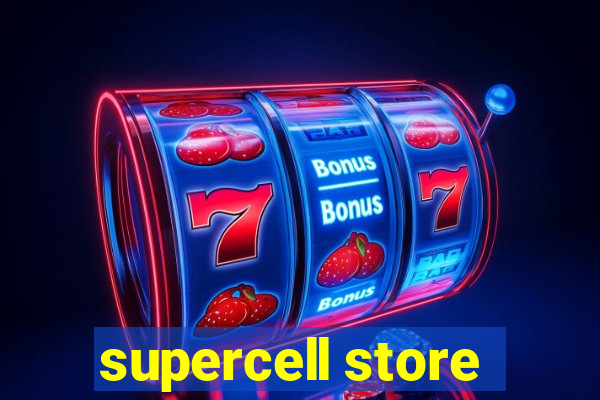 supercell store