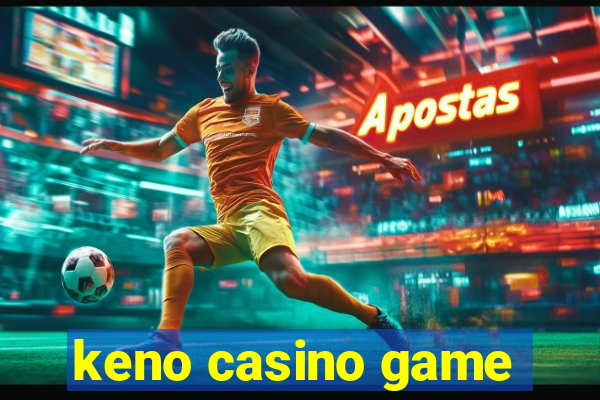 keno casino game