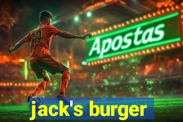 jack's burger