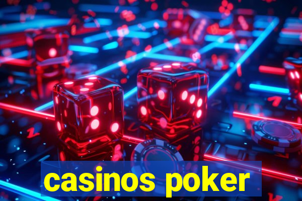 casinos poker