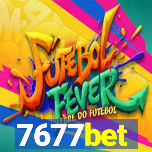 7677bet