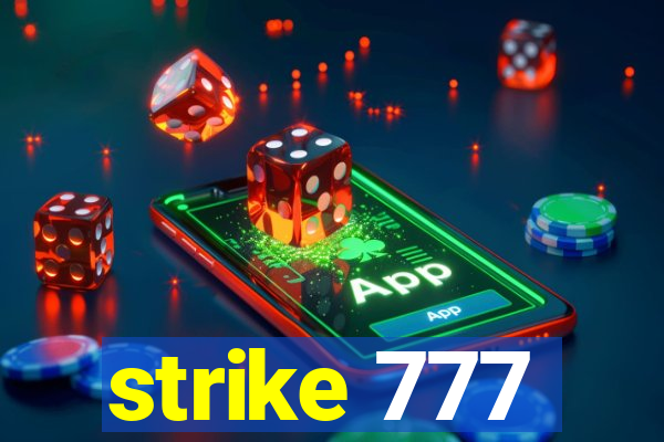 strike 777