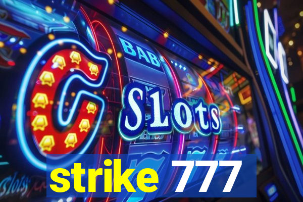 strike 777