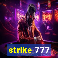 strike 777