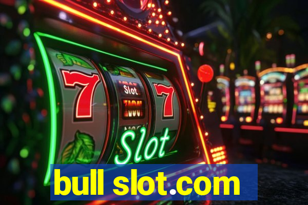 bull slot.com