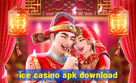 ice casino apk download