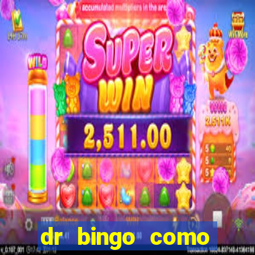 dr bingo como sacar dinheiro