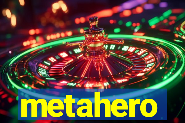 metahero