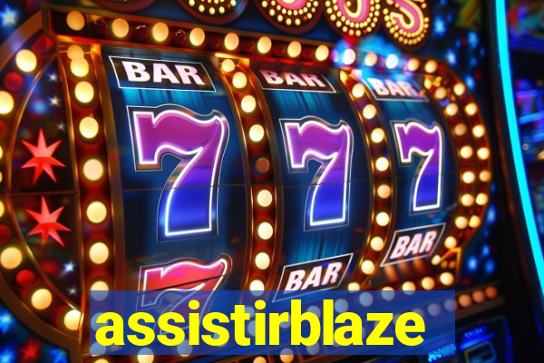 assistirblaze