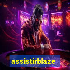 assistirblaze