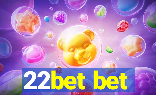 22bet bet