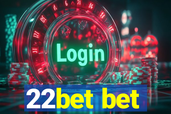 22bet bet