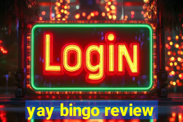 yay bingo review