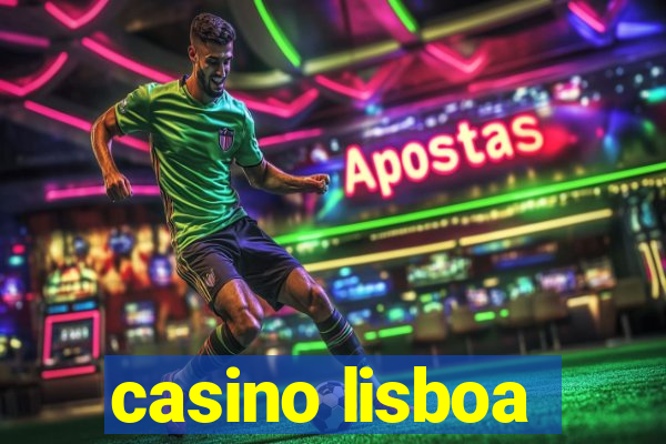 casino lisboa