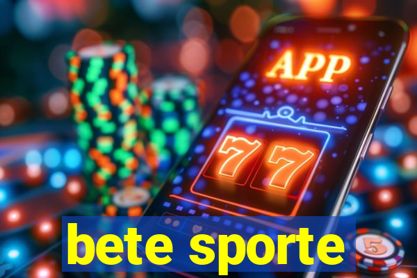 bete sporte