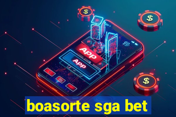 boasorte sga bet