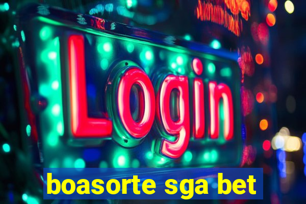 boasorte sga bet