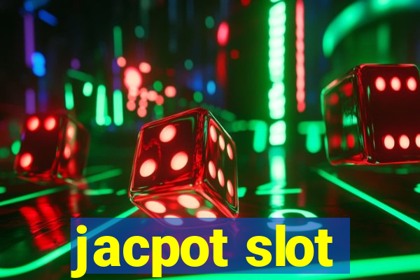 jacpot slot