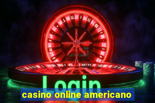 casino online americano