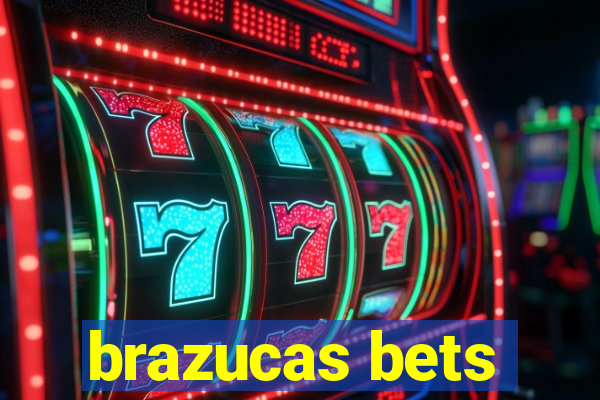 brazucas bets