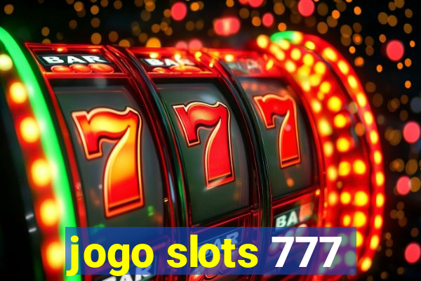 jogo slots 777