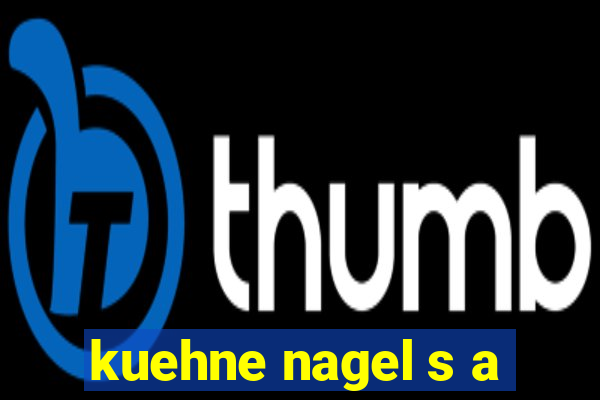 kuehne nagel s a