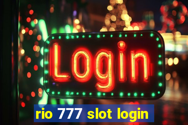 rio 777 slot login